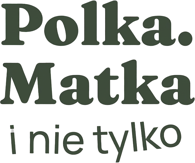 Polka. Matka i nie tylko